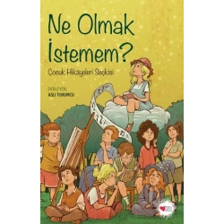 Ne Olmak İstemem?