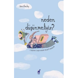 Neden Düşünmeliyiz?
