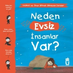 Neden Evsiz İnsanlar Var? - Yaman ve Onun Bitmek Bilmeyen Soruları