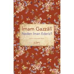 Neden İman Ederiz?