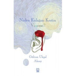 Neden Kulağını Kestin