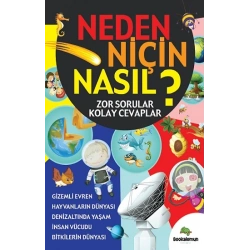 Neden Niçin Nasıl? - Zor Sorular Kolay Cevaplar