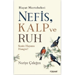 Nefis, Kalp ve Ruh