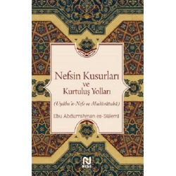 Nefsin Kusurları ve Kurtuluş Yolları