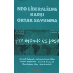 Neo Liberalizme Karşı Ortak Savunma