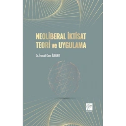 Neoliberal İktisat Teori ve Uygulama