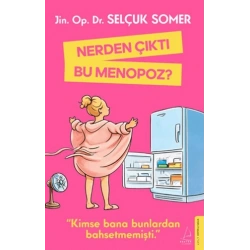 Nerden Çıktı Bu Menopoz?
