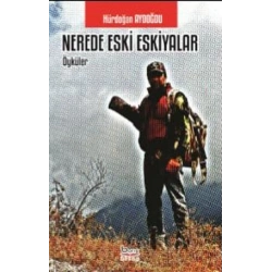Nerede Eski Eşkiyalar
