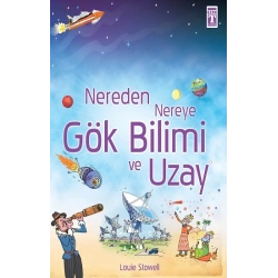 Nereden Nereye Gök Bilimi ve Uzay