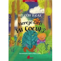 Nereye Gitti Bu Çocuk?