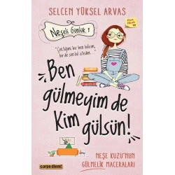 Neşeli Günlük - Ben Gülmeyim de Kim Gülsün!