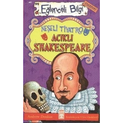 Neşeli Tiyatro Acıklı Shakespeare