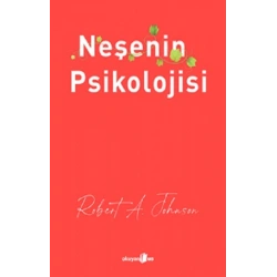 Neşenin Psikolojisi