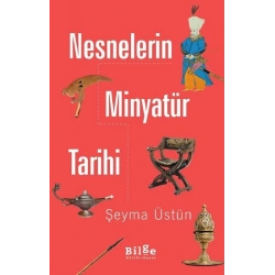 Nesnelerin Minyatür Tarihi