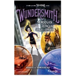Nevermoor - Wundersmith: Morrigan Crow’un Gerçek Kimliği