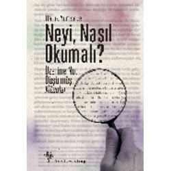 Neyi, Nasıl Okumalı?