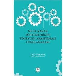 Nicel Karar Yöntemlerinde Yöneylem Araştırması Uygulamaları