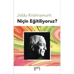 Niçin Eğitiliyoruz?