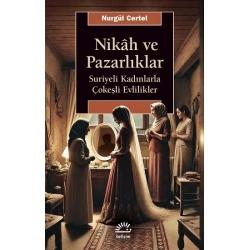 Nikah ve Pazarlıklar