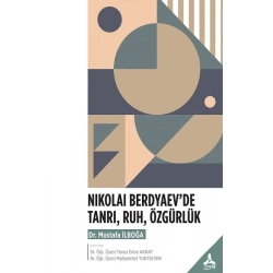 Nikolai Berdyaevde Tanrı,Ruh,Özgürlük