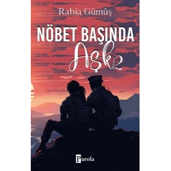 Nöbet Başında Aşk -2