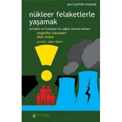 Nükleer Felaketlerle Yaşamak