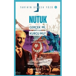 Nutuk; Gerçek mi, Kurgu mu?;Tarihin Gerçek Yüzü - 2