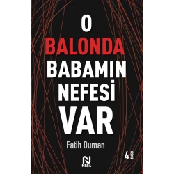 O Balonda Babamın Nefesi Var