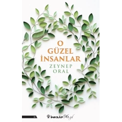 O Güzel İnsanlar