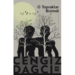 O Topraklar Bizimdi