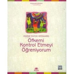 Öfkemi Kontrol Etmeyi Öğreniyorum