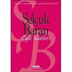 Öğle Saatleri Seçme Öyküler