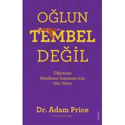 Oğlun Tembel Değil