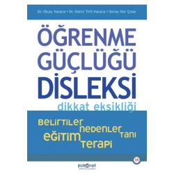 Öğrenme Güçlüğü, Disleksi, Dikkat Eksikliği