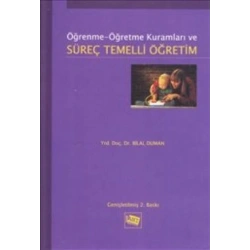Öğrenme Öğretme Kuramları ve Süreç Temelli Öğretim