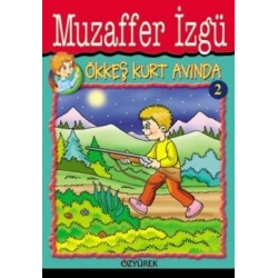 Ökkeş Kurt Avında