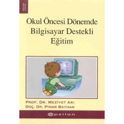 Okul Öncesi Dönemde  Bilgisayar Destekli Eğitim