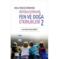 Okul Öncesi Dönemde Bütünleştirilmiş Fen Ve Doğa Etkinlikleri 2