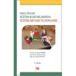 Okul Öncesi Eğitim Kurumlarında Eğitim Ortamı ve Donanım