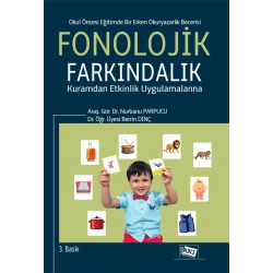Okul Öncesi Eğitimde Bir Erken Okuryazarlık Becerisi: Fonolojik Farkındalık