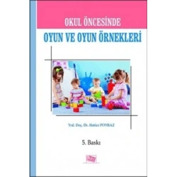 Okul Öncesinde Oyun ve Oyun Örnekleri