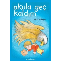 Okula Geç Kaldım