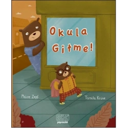 Okula Gitme !