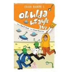 Okulda Uzaylı Avı