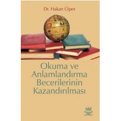 Okuma ve Anlamlandırma Becerilerinin Kazandırılması