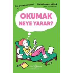 Okumak Neye Yarar?