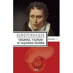 Okumak, Yazmak ve Yaşamak Üzerine