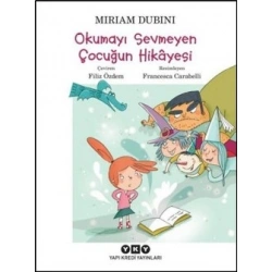 Okumayı Sevmeyen Çocuğun Hikayesi