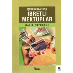 Okuyuculardan İbretli Mektuplar