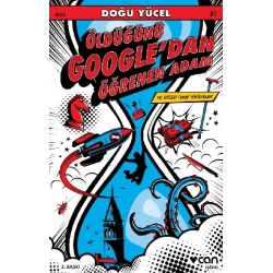 Öldüğünü Googledan Öğrenen Adam ve Diğer Tuhaf Hikayeler